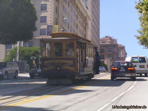 Cable Car: auf unserer Fahrt durch San Francisco folgen wir einer der weltberühmten Cable Cars,
die immerhin die einzige verbliebene Kabelstraßenbahn der Welt mit entkoppelbaren Wagen ist
